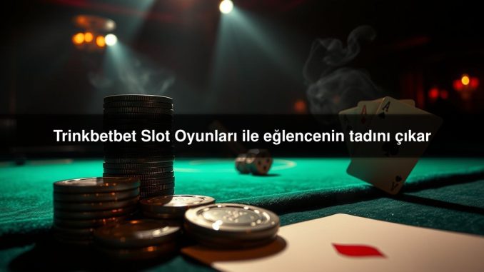 Trinkbetbet Slot