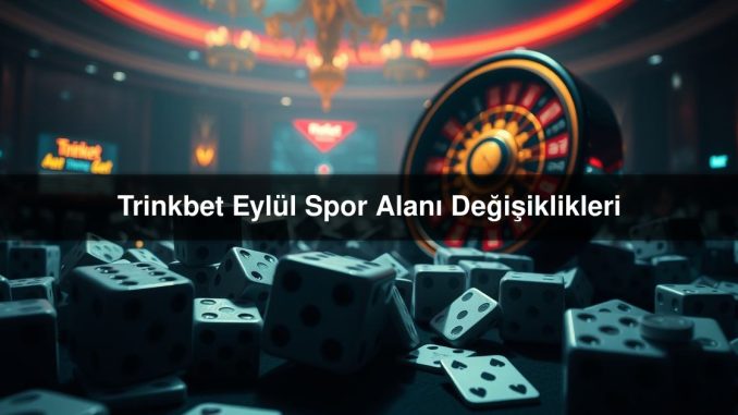 Trinkbet Eylül
